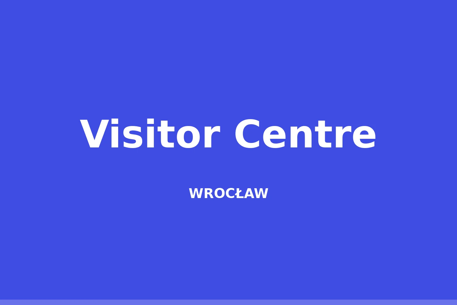 Visitor Centre