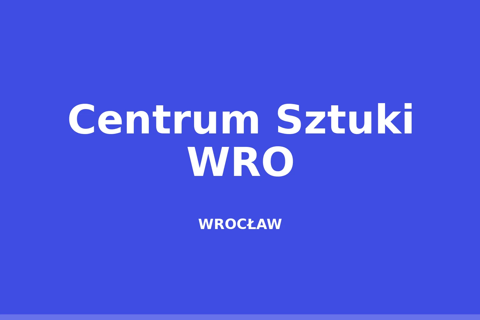 Centrum Sztuki WRO