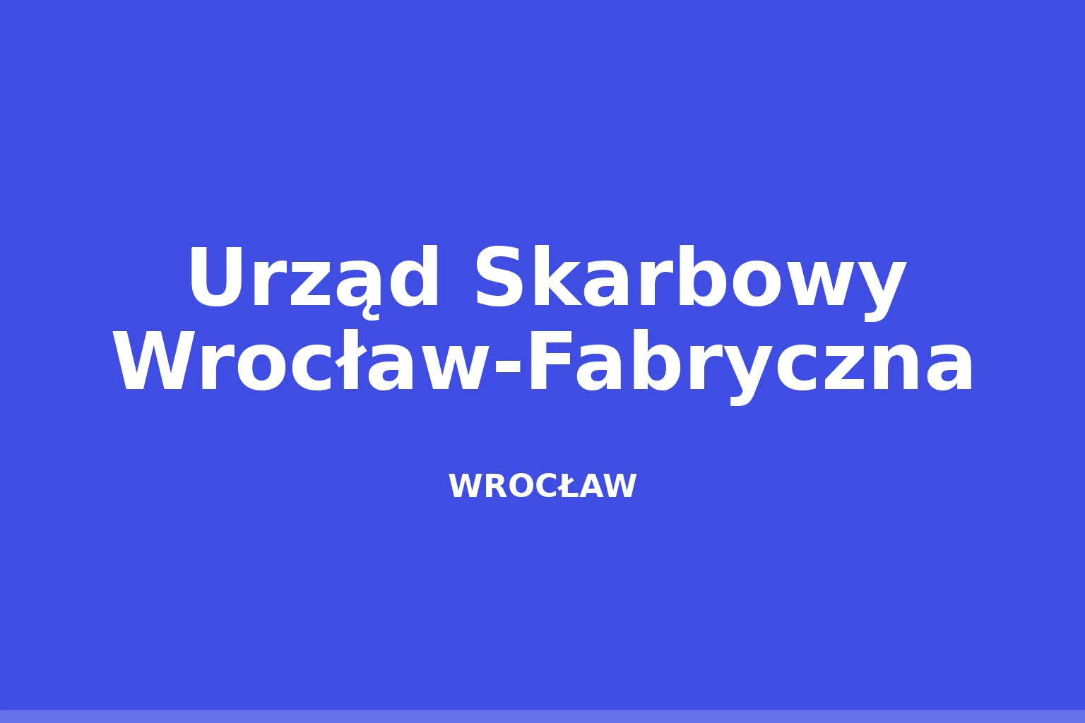 Urząd Skarbowy Wrocław-Fabryczna