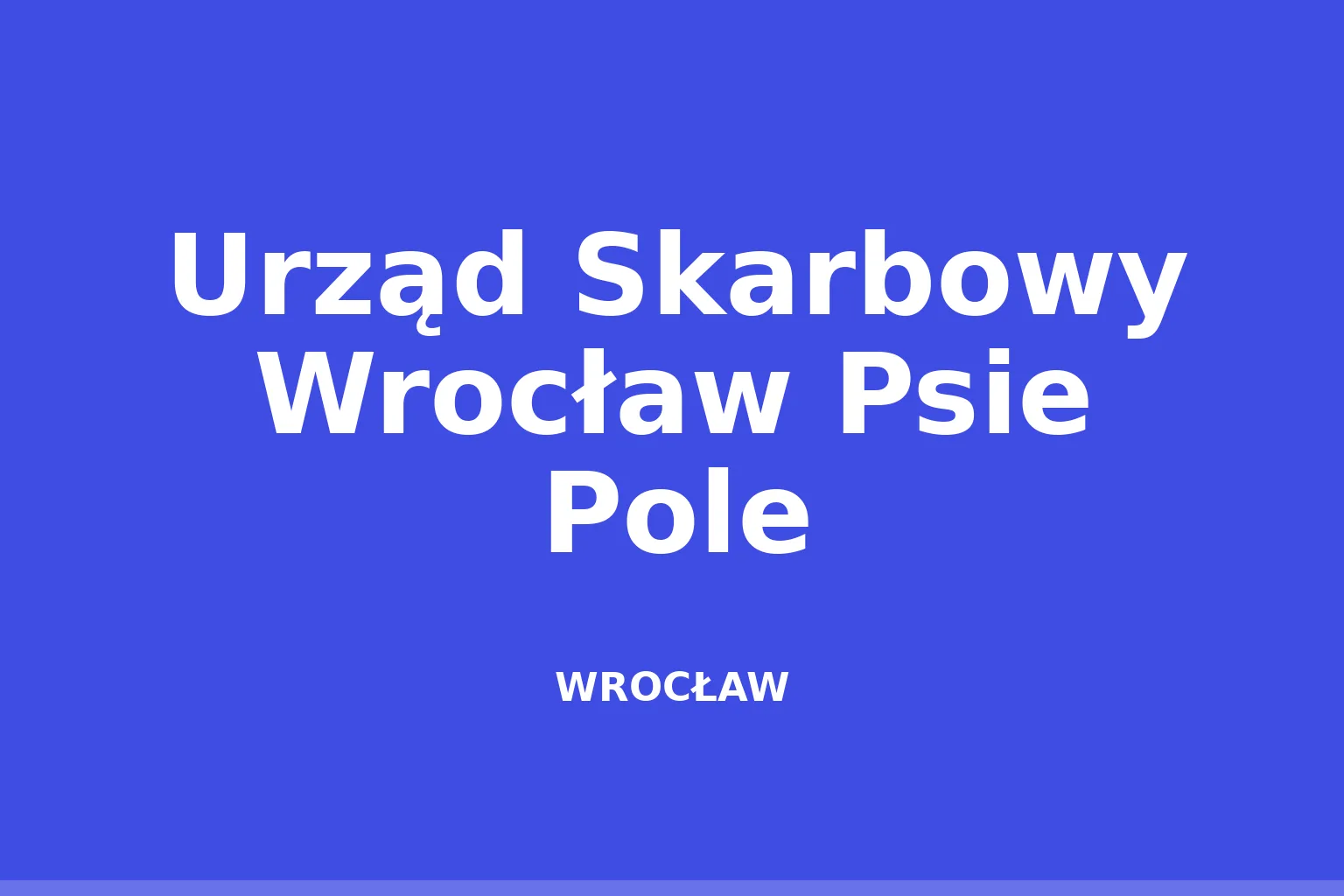 Urząd Skarbowy Wrocław Psie Pole