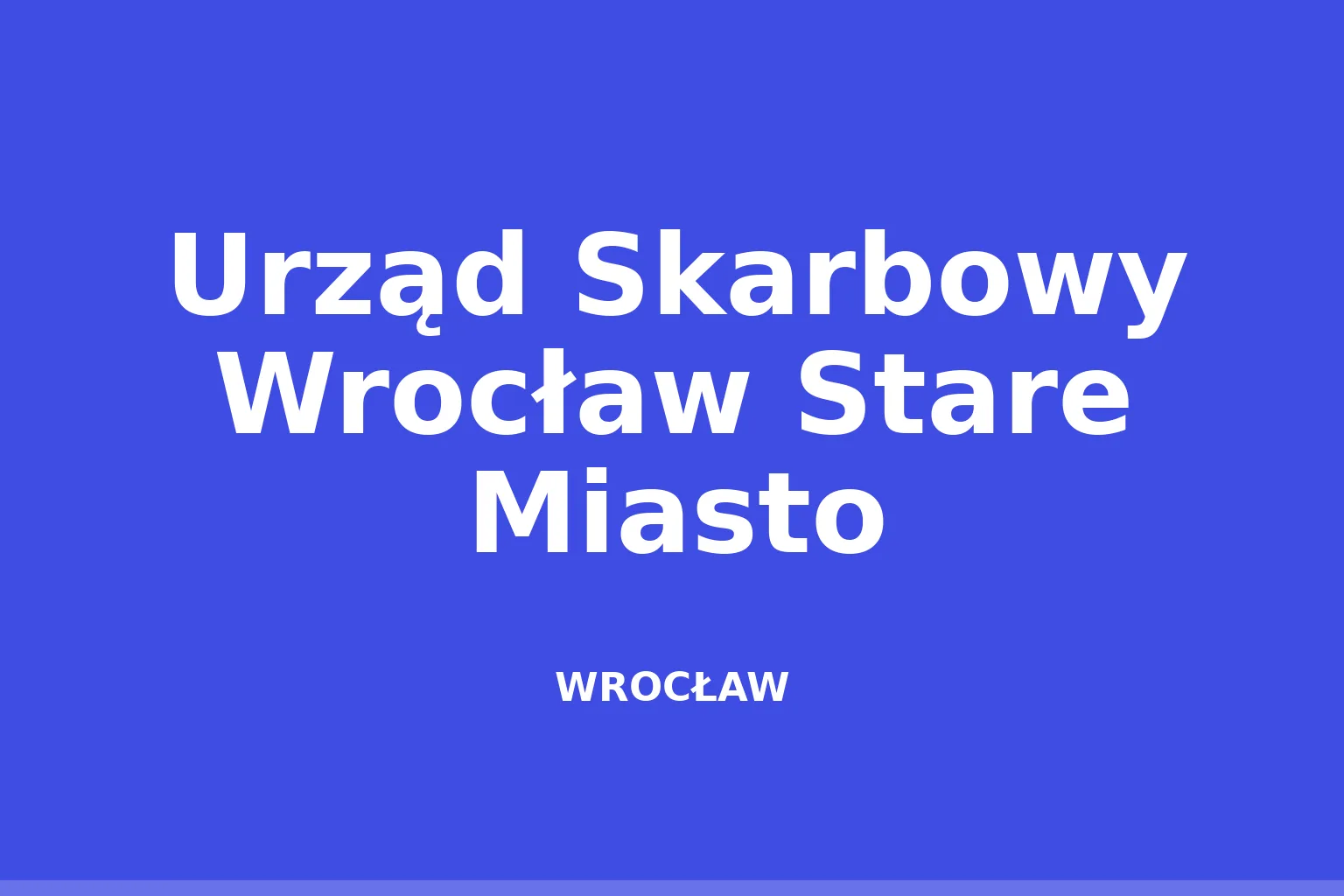 Urząd Skarbowy Wrocław Stare Miasto